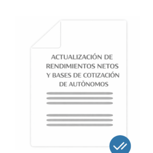 Actualización de rendimientos netos y bases de cotización de autónomos